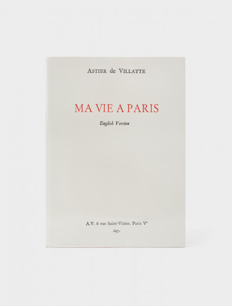 Front Cover of Astier de Villatte Ma Vie à Paris 2019, English, Paris City Guide (2nd edition)